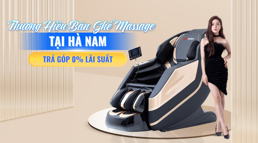 Cửa hàng bán ghế massage tại Hà Nam