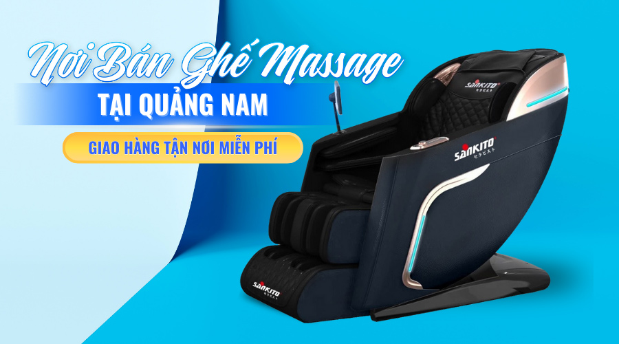 Nơi bán ghế massage tại Quảng Nam