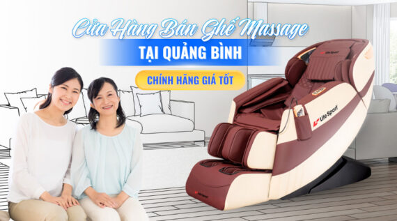 Cửa Hàng Bán Ghế Massage Tại Quảng Bình Chính Hãng Giá Tốt